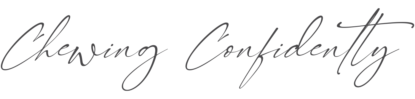 signature font saying with chewing confidently