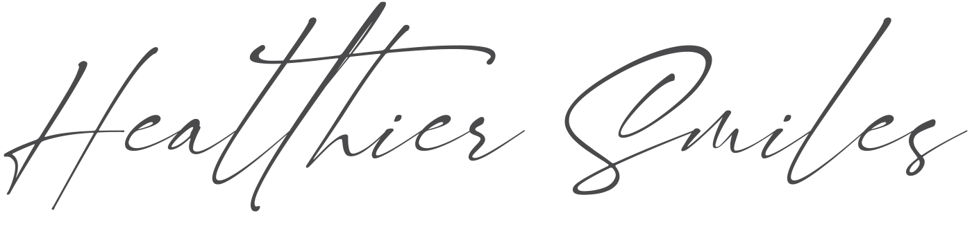 signature font saying healthier smiles
