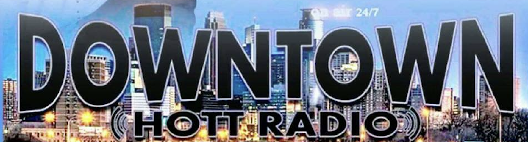 Downtown Hott Radio