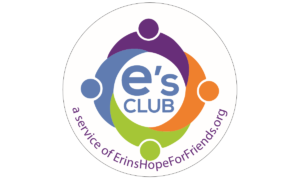 Erin's Hope for Friend's E-Club