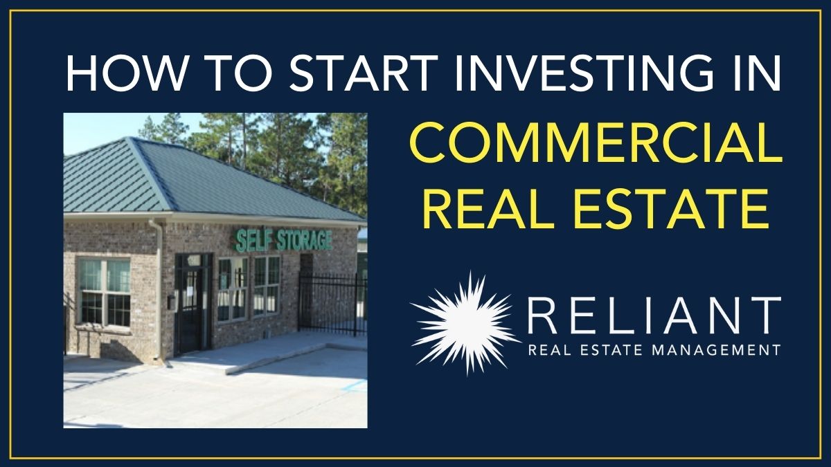 How to Start Investing in Commercial Real Estate Reliant Management